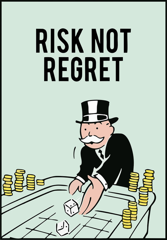 Monopoly - Risk Not Regret