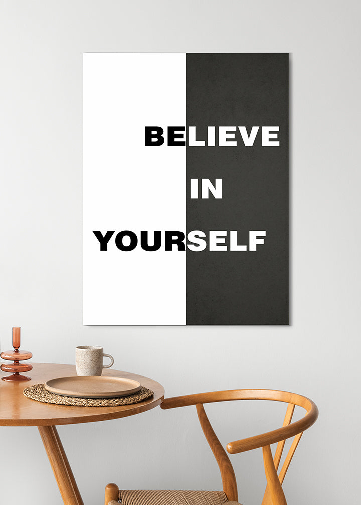 Believe In Yourself