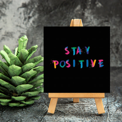 Stay Positive