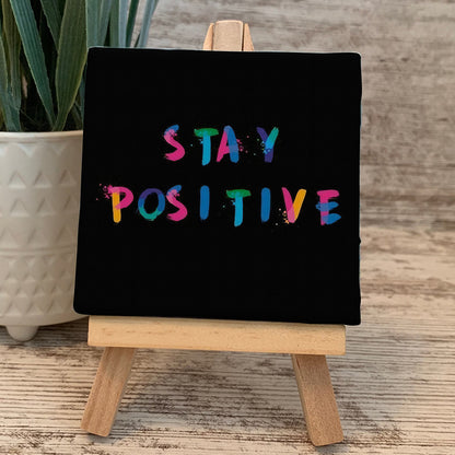 Stay Positive